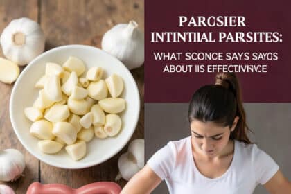 Garlic for Intestinal Parasites: What Science Says About Its Effectiveness